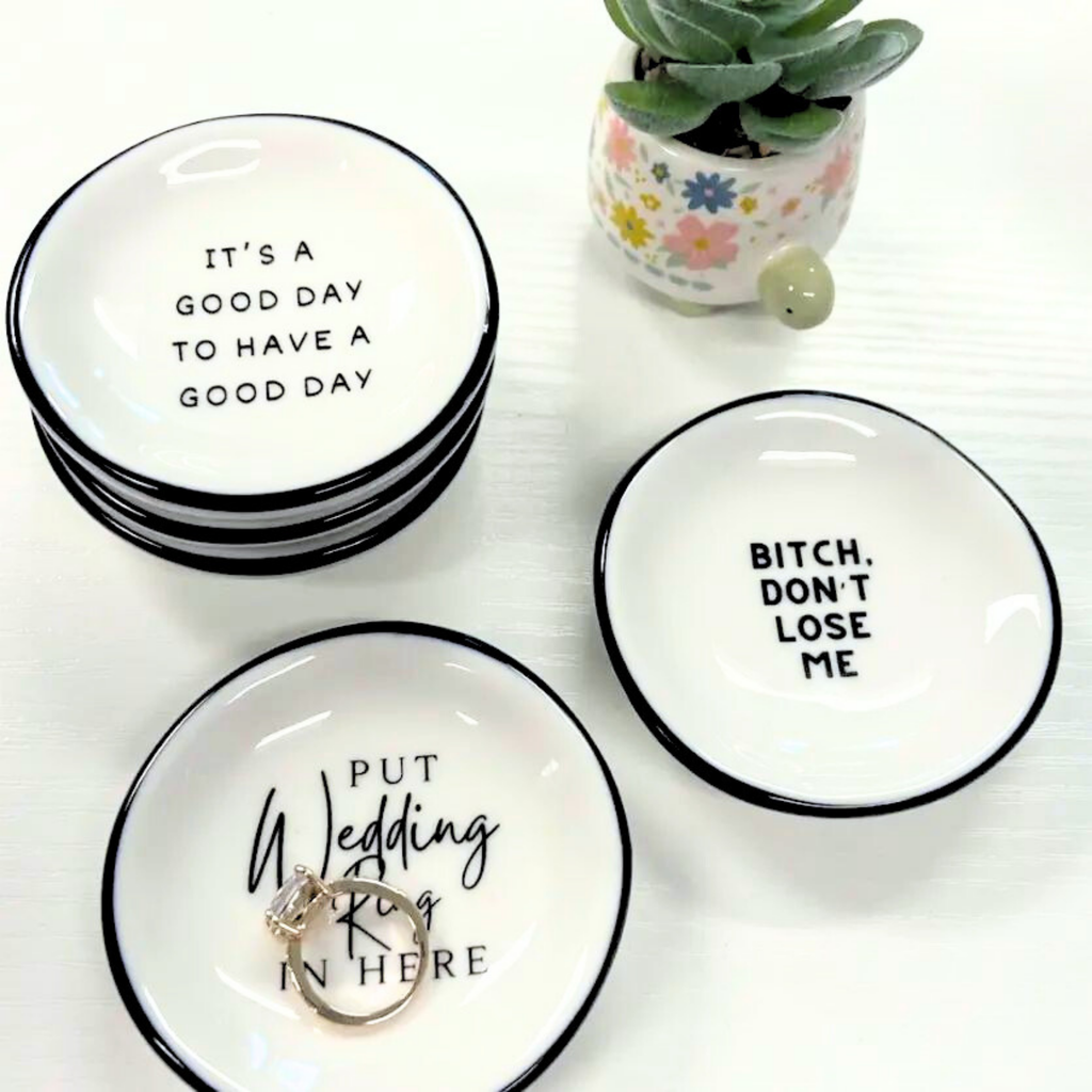 Ring Dish Shit I Don't Want To Lose