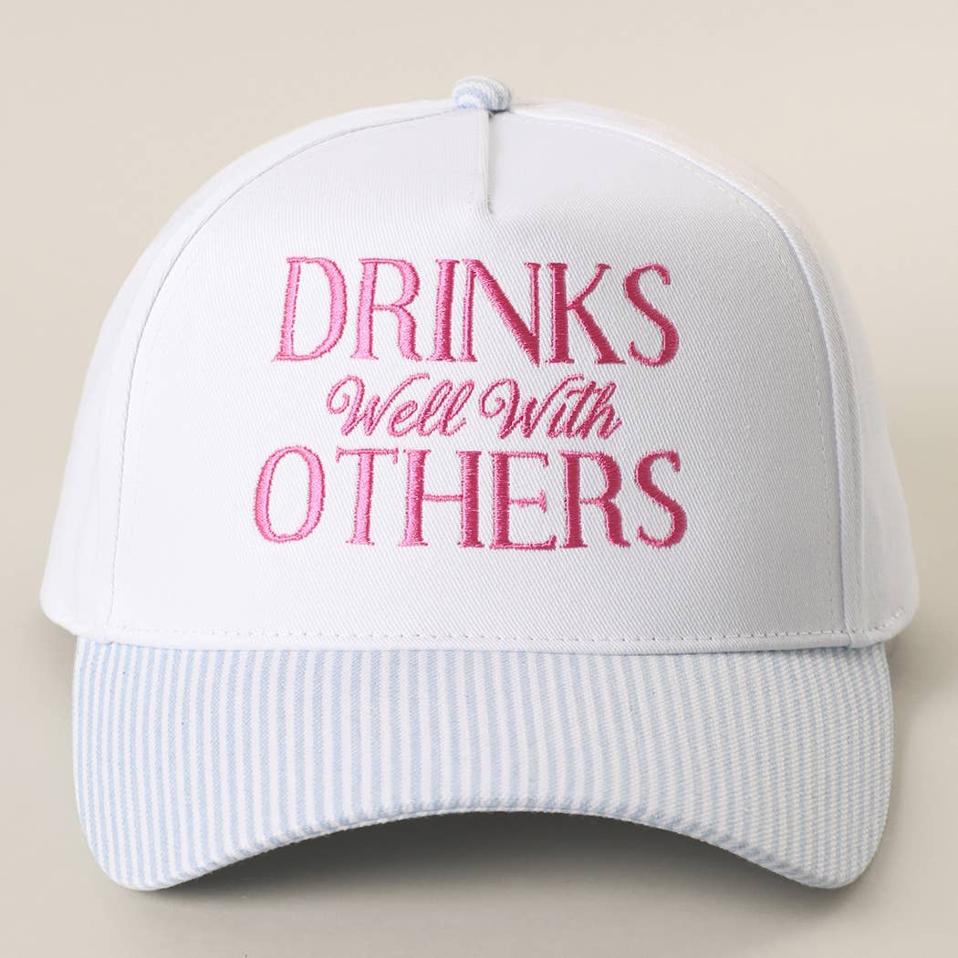 DRINK Well With OTHERS Hat