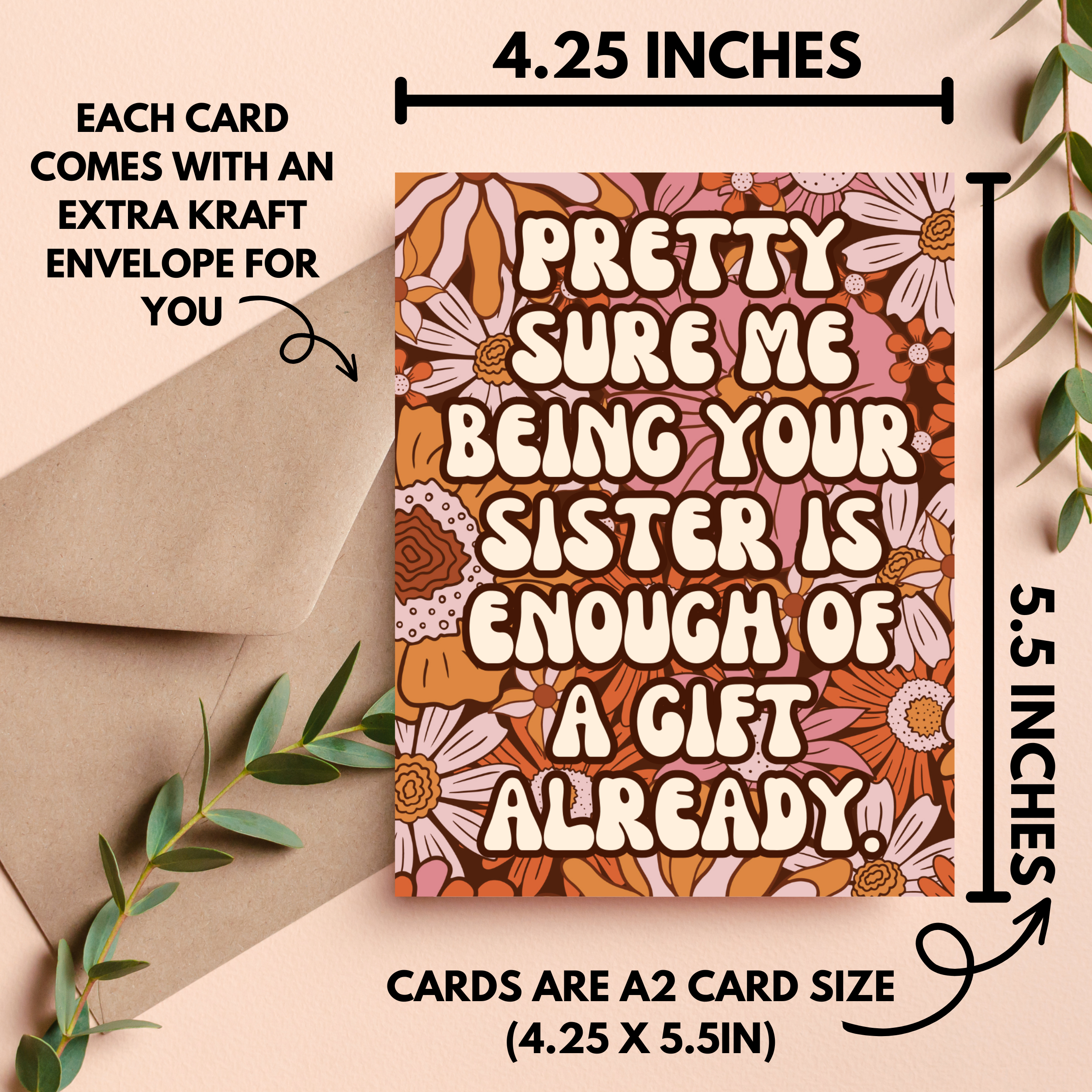 Im gift enough already (Sister Birthday Card)