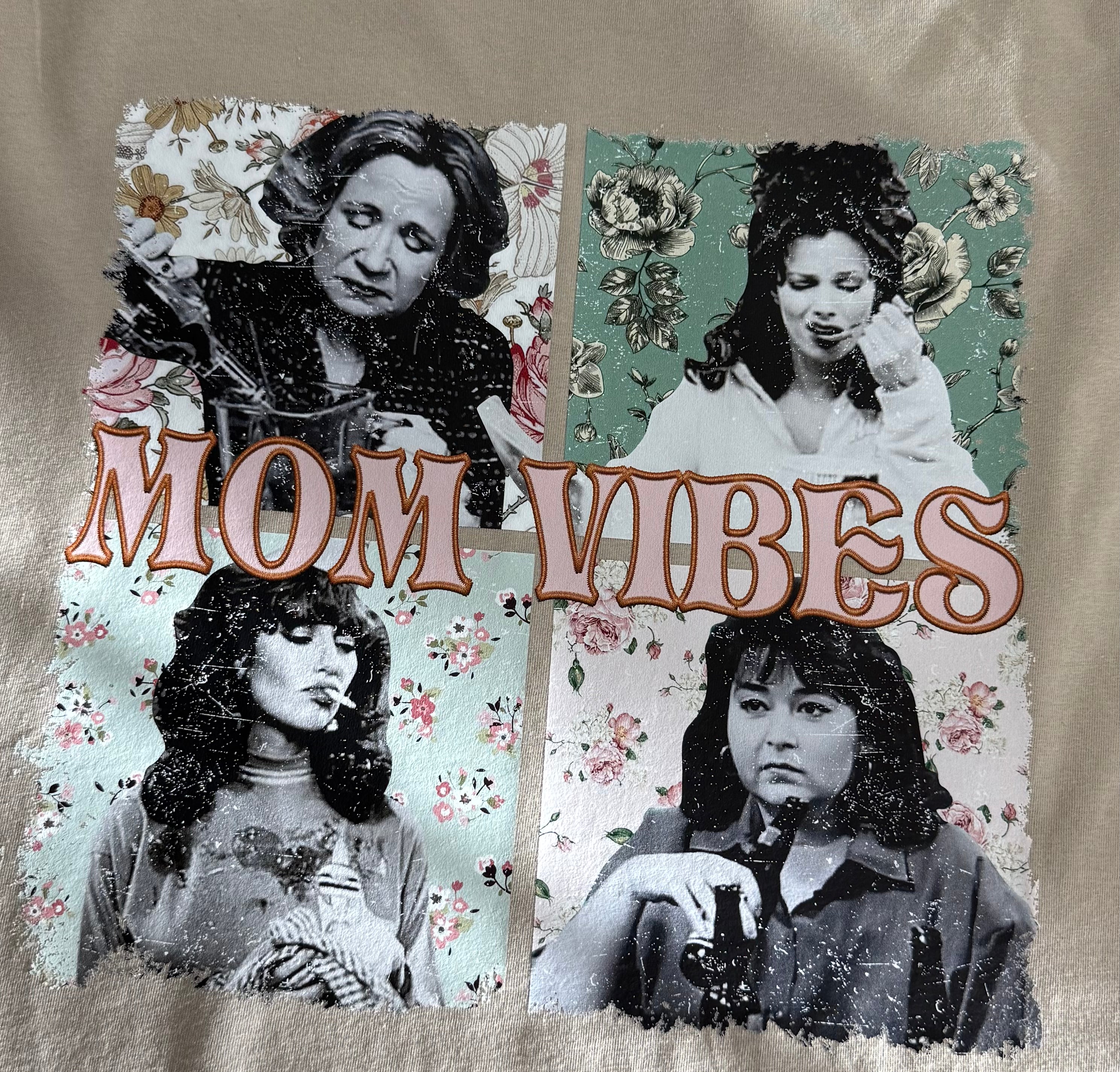 Mom Vibes Shirt
