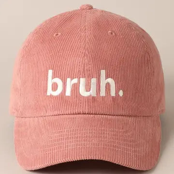 Bruh Embroidered Corduroy Cap