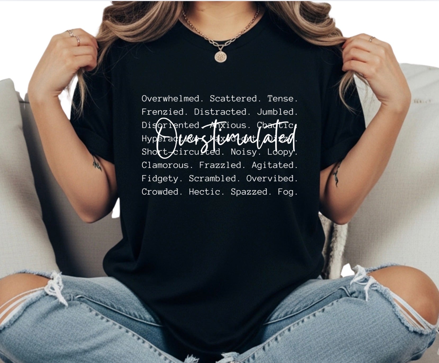 Overstimulated Tee