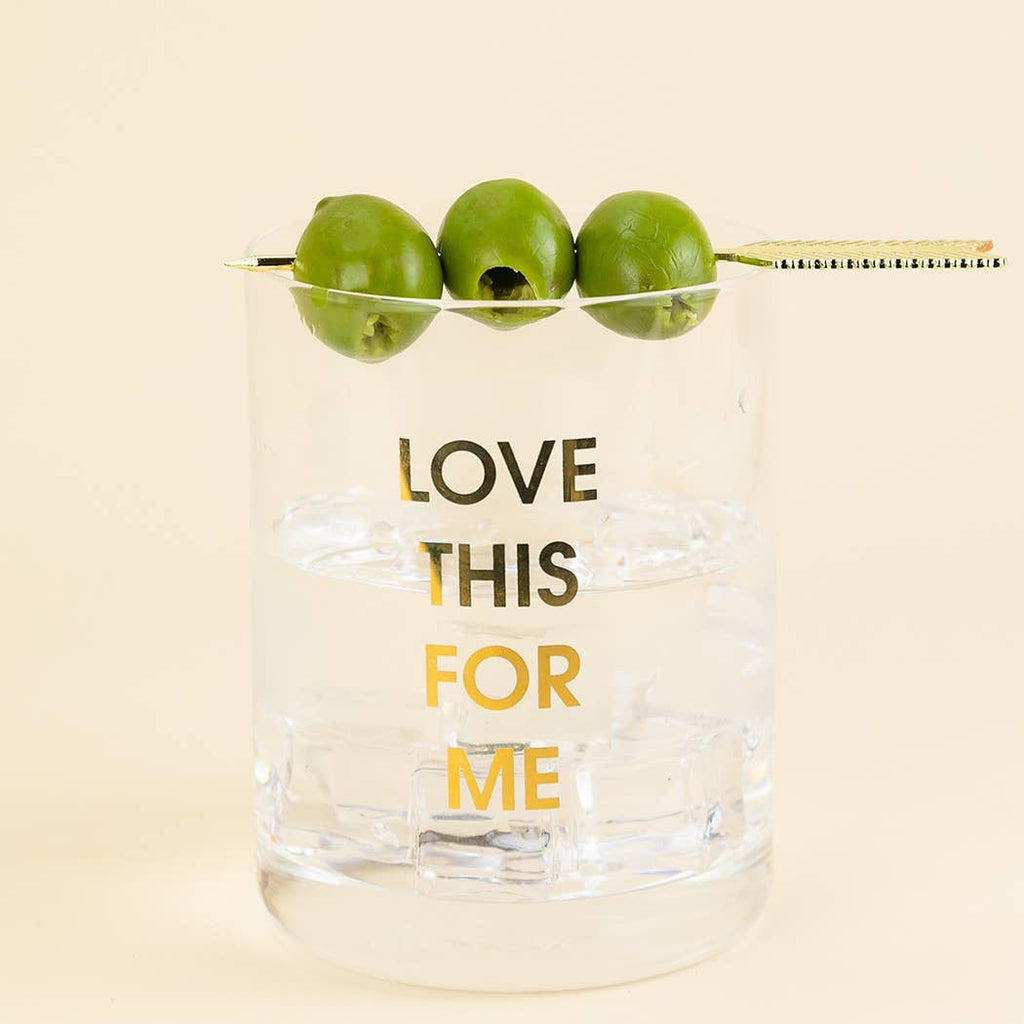 Love This For Me - Gold Foil Rocks Glass