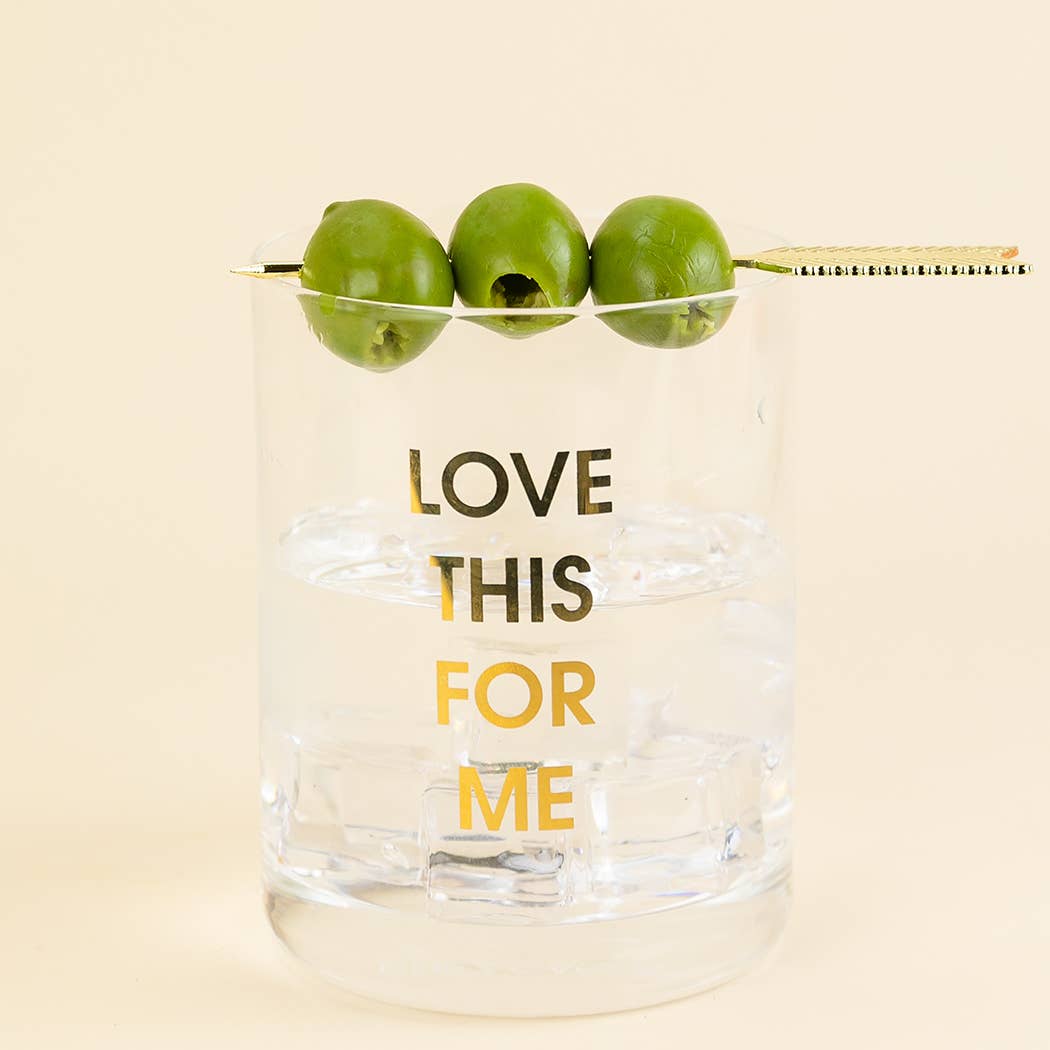 Love This For Me - Gold Foil Rocks Glass