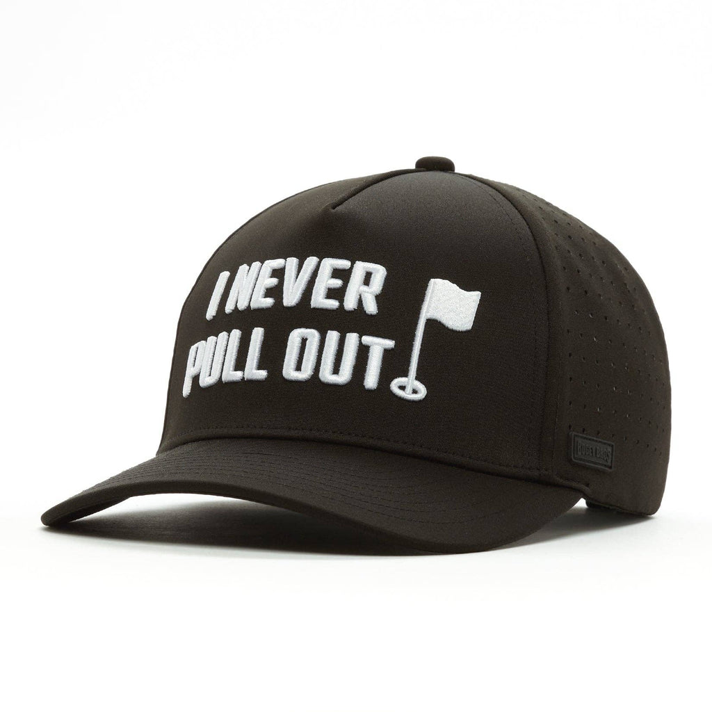 I Never Pull Out Golf Hat