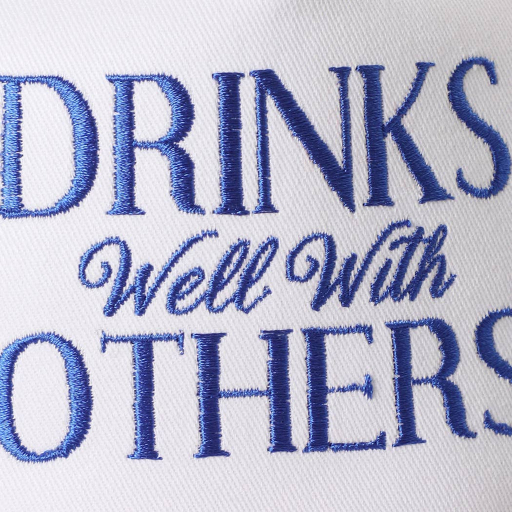 DRINK Well With OTHERS Hat